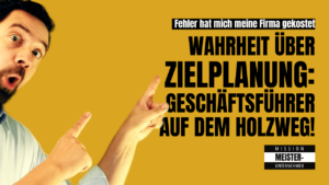 Zielplanung für Unternehmer: authentisch Ziele planen
